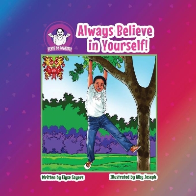 Always Believe in Yourself! book