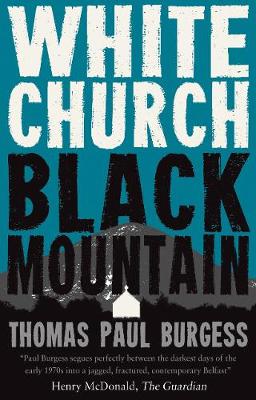 White Church, Black Mountain by Thomas Paul Burgess