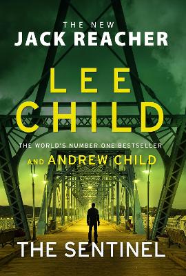 Jack Reacher: #25 The Sentinel by Lee Child