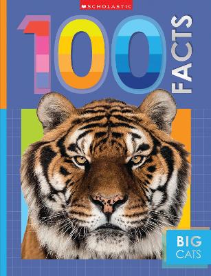 Big Cats: 100 Facts (Miles Kelly) book