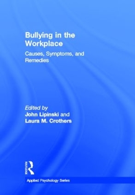 Bullying in the Workplace by John Lipinski