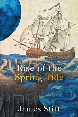 Rise Of The Spring Tide book