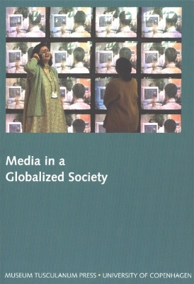 Media in a Globalized Society book