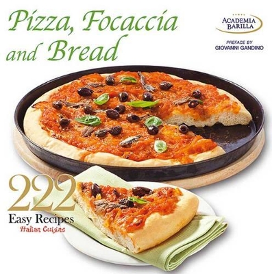 Pizza, Focaccia and Bread by Academia Barilla