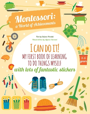 I Can Do It! My First Book of Learning to do Things Myself: Montessori Activity Book book
