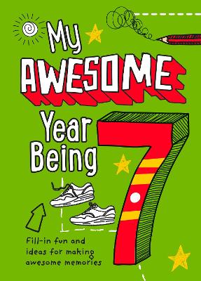 My Awesome Year being 7 book