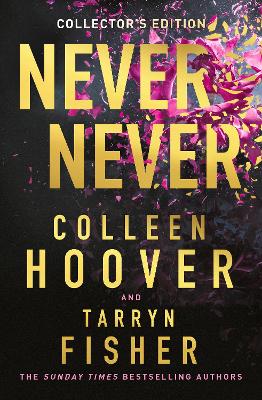 Never Never Collector’s Edition by Colleen Hoover