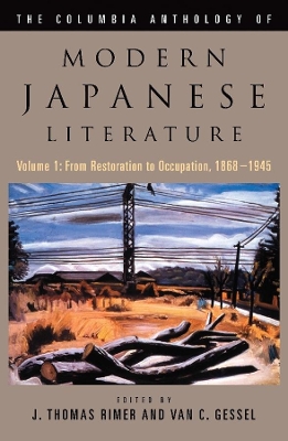 Columbia Anthology of Modern Japanese Literature by J. Thomas Rimer