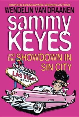 Sammy Keyes and the Showdown in Sin City book