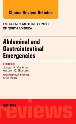 Abdominal and Gastrointestinal Emergencies, An Issue of Emergency Medicine Clinics of North America book