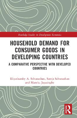 Household Demand for Consumer Goods in Developing Countries: A Comparative Perspective with Developed Countries book