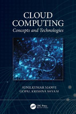 Cloud Computing: Concepts and Technologies by Sunilkumar Manvi