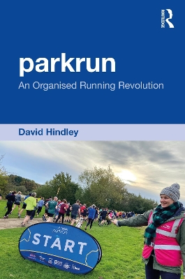 parkrun: An Organised Running Revolution book