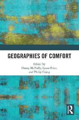 The Geographies of Comfort by Danny McNally