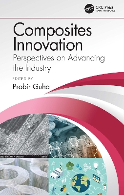 Composites Innovation: Perspectives on Advancing the Industry book