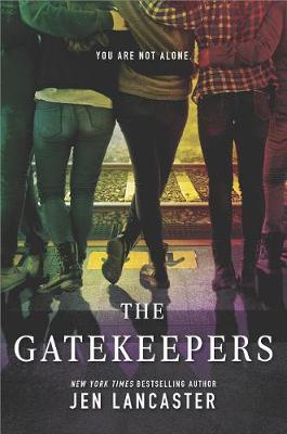 Gatekeepers by Jen Lancaster