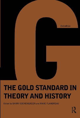 Gold Standard In Theory & History book