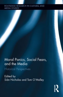 Moral Panics, Social Fears, and the Media book