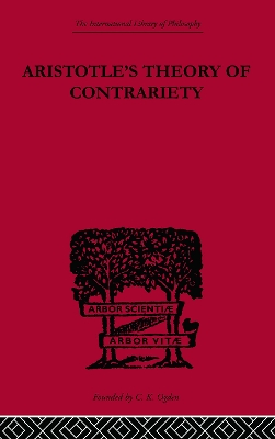 Aristotle's Theory of Contrariety book