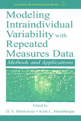 Modeling Intraindividual Variability With Repeated Measures Data by Scott L. Hershberger