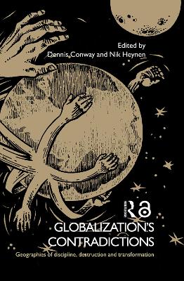 Globalization's Contradictions by Dennis Conway