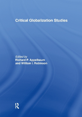 Critical Globalization Studies by Richard P. Appelbaum