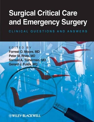 Surgical Critical Care and Emergency Surgery: Clinical Questions and Answers book