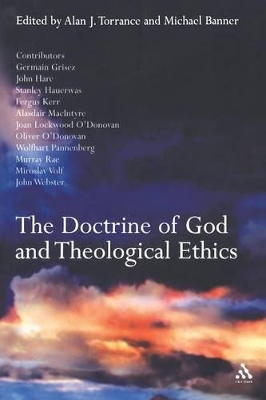 Doctrine of God and Theological Ethics by Michael Banner