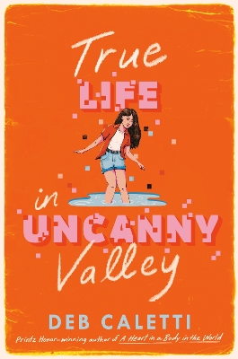 True Life in Uncanny Valley book