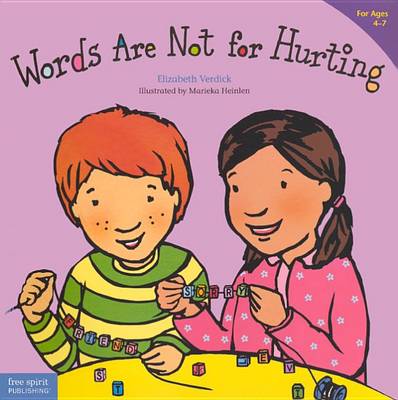 Words Are Not for Hurting by Elizabeth Verdick