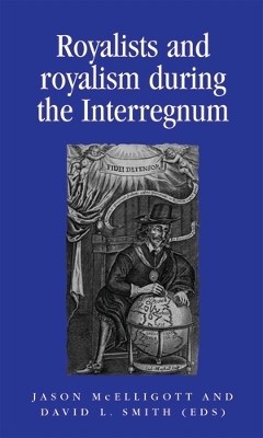 Royalists and Royalism During the Interregnum book