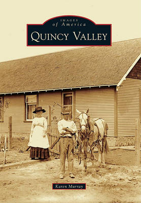 Quincy Valley by Karen Murray