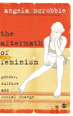 angela mcrobbie the aftermath of feminism