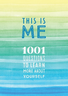 This is Me: 1001 Questions to Learn More About Yourself: Volume 31 book