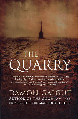 The Quarry by Damon Galgut