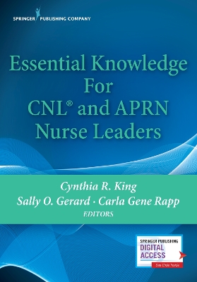 Essential Knowledge for CNL and APRN Nurse Leaders book