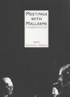 Meetings With Mallarme book