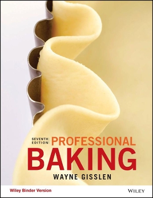 Professional Baking, 7e WileyPLUS with Loose-Leaf Print Companion with WileyPLUS Learning Space Card Set book