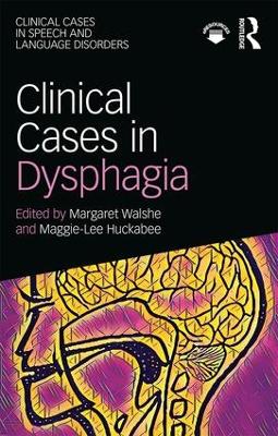 Clinical Case Studies in Acquired Dysphagia book