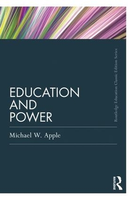 Education and Power by Michael W. Apple