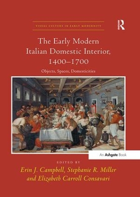 Early Modern Italian Domestic Interior, 1400-1700 book