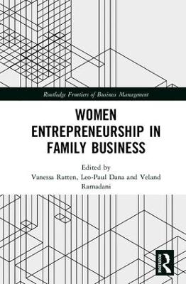 Women Entrepreneurship in Family Business by Vanessa Ratten