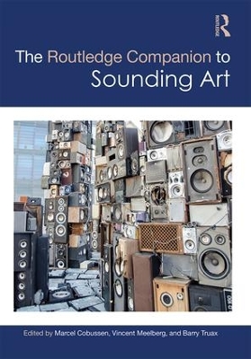 Routledge Companion to Sounding Art by Marcel Cobussen