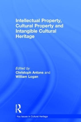 Intellectual Property, Cultural Property and Intangible Cultural Heritage book