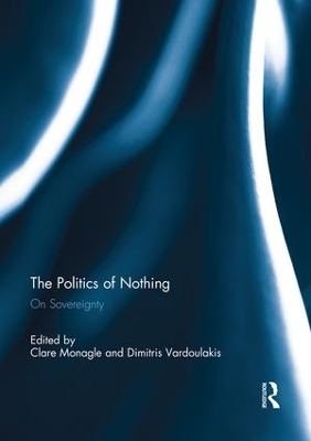 The Politics of Nothing by Clare Monagle