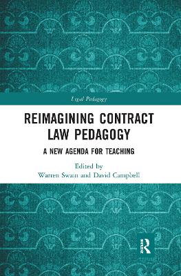 Reimagining Contract Law Pedagogy: A New Agenda for Teaching by Warren Swain