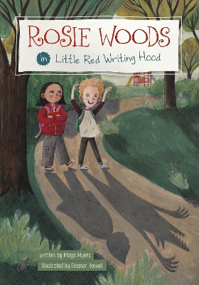 Rosie Woods in Little Red Writing Hood by Maya Myers