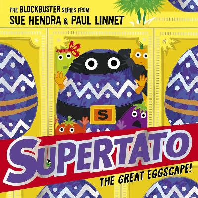 Supertato: The Great Eggscape!: the perfect Easter treat! book