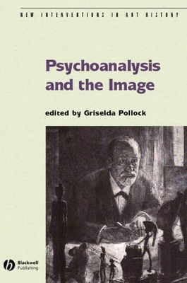 Psychoanalysis and the Image book