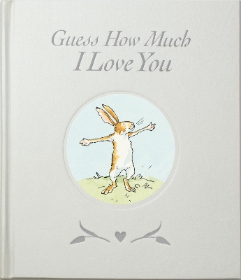 Guess How Much I Love You by Anita Jeram